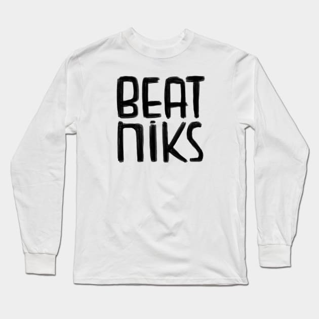 Beat Generation, Beatniks Long Sleeve T-Shirt by badlydrawnbabe